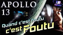 APOLLO 13 : Quand c'est foutu, c'est foutu !!