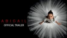 Abigail | Official Trailer