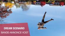 DREAM SCENARIO - Bande-Annonce VOST
