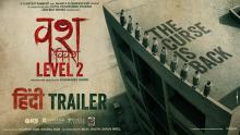 Vash Level 2 - Official Trailer | Releasing at PVR INOX on Aug 27