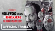 Hollywood Dreams And Nightmares: The Robert Englund Story - Official Trailer (2023)