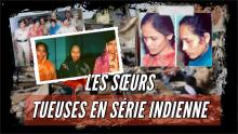 Anjana Bai, Renuka Shinde, Seema Mohan Gavit : Les pires TUEUSES EN SERIE indiennes