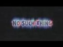 No such Thing - Trailer -  Legendado