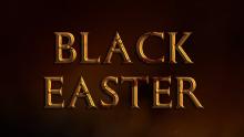 Black Easter Full Trailer