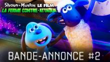 SHAUN LE MOUTON LE FILM : LA FERME CONTRE-ATTAQUE - Bande-annonce #2 (2019)