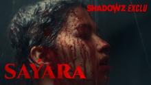 SAYARA - une exclusivité Shadowz