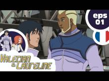 VALERIAN & LAURELINE - EP01 - Contretemps