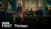 Trailer - Thirteen - BBC First