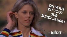 SUPER JAIMIE (LINDSAY WAGNER, THE BIONIC WOMAN). ON VOUS DIT DESSUS. ÉMISSION PHASE 'S'#23.