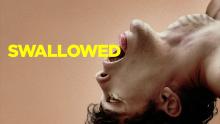 SWALLOWED - Official Trailer