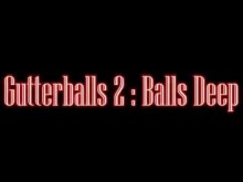 Gutterballs 2: Balls Deep teaser trailer Plotdigger Films 2015