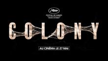 COLONY de Yeon Sang-ho (Dernier train pour Busan), le 27 mai au cinéma
