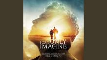 I Can Only Imagine