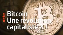 Bitcoin : mirage à gogos ou rébellion contre l'État ? - 28 Minutes - ARTE
