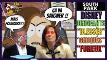 SOUTH PARK DES DIRIGEANTS DE DISNEY SERAIENT "BLESSÉS", "FURIEUX" ET..