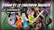 TARAM ET LE CHAUDRON MAGIQUE (1985) - Les Chroniques du Mea