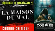 [Chrono-critique] LA MAISON DU MAL (COBWEB)