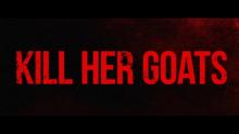 Kill Her Goats (2023) Bande annonce