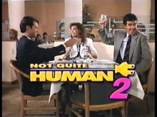 NOT QUITE HUMAN II (1989) Video Trailer