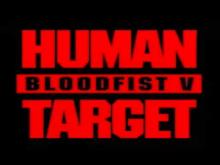 BLOODFIST V: HUMAN TARGET (1994) Official Trailer