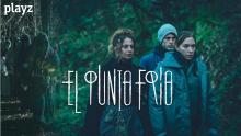 El punto frío - Tráiler de la serie digital | Playz