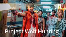 PROJECT WOLF HUNTING Trailer | TIFF 2022