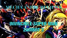 Mecha Anime Reviews: Invincible Super Man Zambot 3