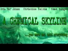 A Chemical Skyline - Trailer