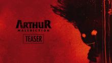 Arthur Malédiction - Teaser