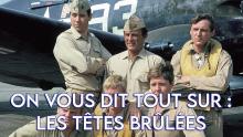 LES TÊTES BRÛLÉES (PAPY BOYINGTON - ROBERT CONRAD). ON VOUS DIT TOUT SUR LA SÉRIE. PHASE 'S'#33.