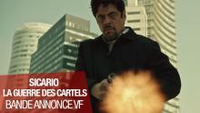 SICARIO LA GUERRE DES CARTELS - Bande-annonce - VF