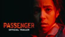 Passenger | Official Trailer - André Øvredal, Jacob Scipio, Lou Llobell | In Cinemas May 29