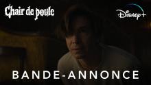 Chair de poule - Bande-annonce officielle (VF) | Disney+