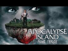 Apocalypse Island Trailer