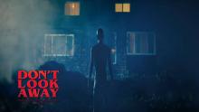 Don't Look Away | Bande annonce (VOSTFR)