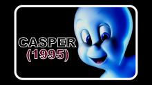 CASPER (1995) - RÉTROSPECTIVE