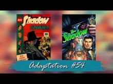 Adaptation #54 : The Shadow