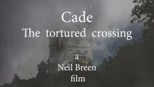 Cade: The Tortured Crossing Trailer (A Neil Breen Film)