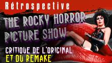 Claus-up N°7: THE ROCKY HORROR PICTURE SHOW - Critique de l'original et du remake