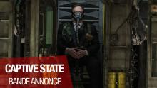 CAPTIVE STATE (John Goodman, Vera Farmiga) - Teaser "Résistance" VOST