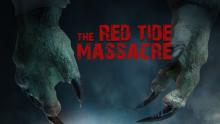 The Red Tide Massacre TRAILER | 2024
