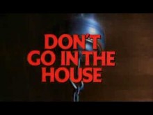 Don't Go in the House (1979) (Trailer)