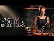 I Know What You Did In English Class - Official Trailer