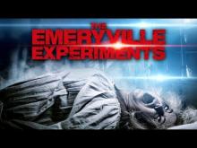 THE EMERYVILLE EXPERIEMENTS - Official Trailer