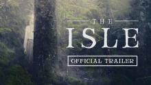 THE ISLE (2019) Official Trailer