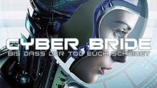 Cyber Bride | Trailer (deutsch) ᴴᴰ