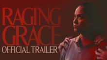 Raging Grace (2023) - Official Trailer
