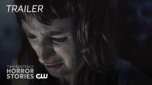 Two Sentence Horror Stories | New Nightmare Trailer | The CW