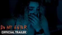 Do Not Enter (2025) Official Trailer - Jake Manley, Adeline Rudolph, Francesca Reale