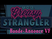 THE GREASY STRANGLER Bande-Annonce VF